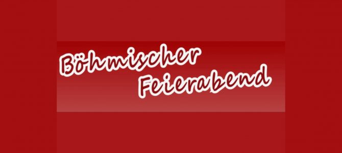 Böhmischer Feierabend Böhmischer Feierabend