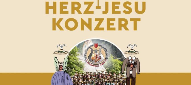 Herz-Jesu Konzert 2022 Herz-Jesu Konzert 2022